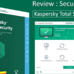 รีวิว : Kaspersky Total Security 2017 มีทุกอย่างที่เรียกว่า “ความปลอดภัย”